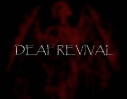 Deaf Revival : Demo